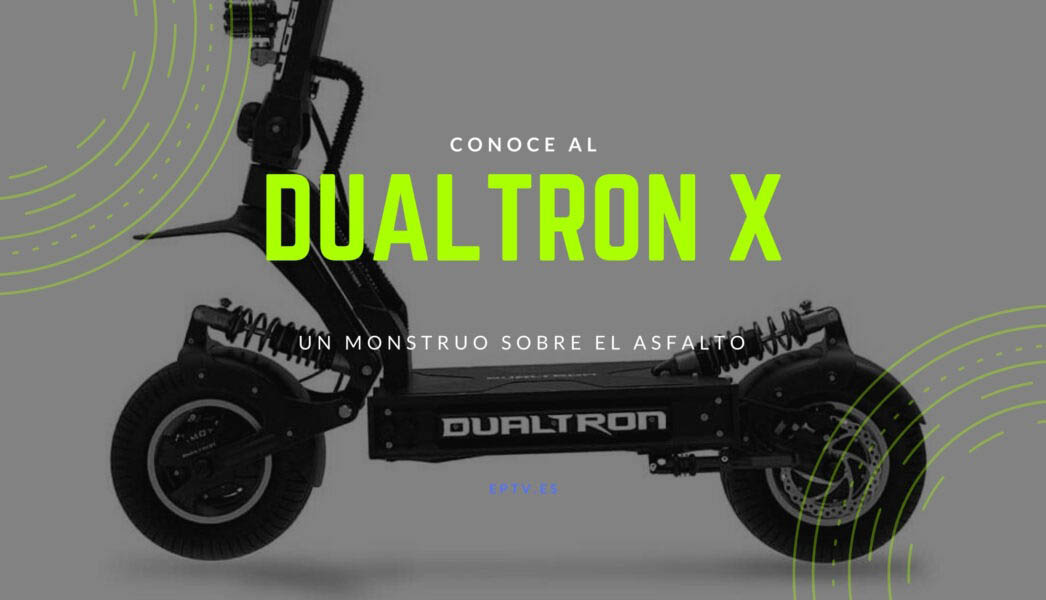 Dualtron X